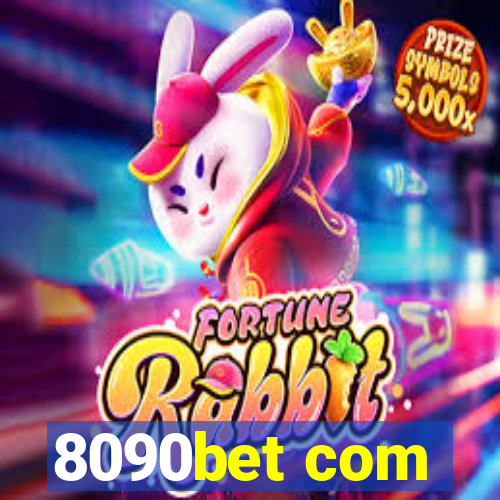 8090bet com